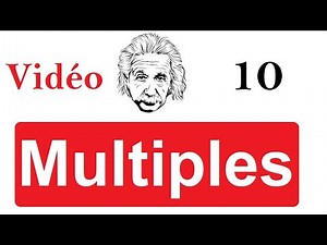 Vidéo 10 | C'est quoi un Multiple ? |#maths | #MathsFaciles #Multiples #Diviseurs