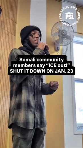 PSL Twin Cities on Instagram: "Members of the Twin Cities’ Somali community are answering the call to SHUT IT DOWN on January 23! Join people across Minnesota and commit to NO WORK! NO SCHOOL! NO SHOPPING! 4 days until the statewide general strike! Shut it down! ICE OUT!! iceoutnowmn.com"