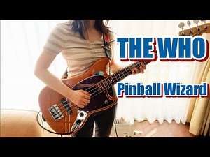 Pinball Wizard - The Who Bass Cover ムスタングベース
