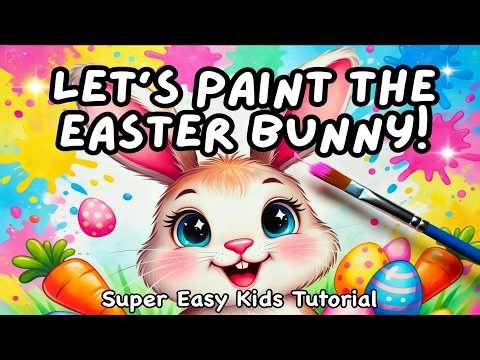 🐰 How to Draw & Paint the CUTEST Easter Bunny EVER! Easy Step-by-Step for Kids