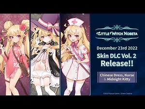 【Teaser】New Skin DLC: Midnight Kitty, Chinese Dress & Nurse!｜Little Witch Nobeta