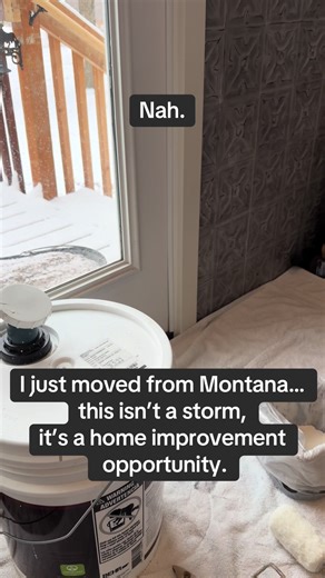 Everyone here: “BIG winter storm coming!!” Me, from Montana where it can be 40 below and snow up to the windows: guess I’ll paint a room. ❄️🖌️ This barely counts as weather. #WinterStorm #SnowDayVibes #HomeProjectLife #StormPrep #MidwestLiving