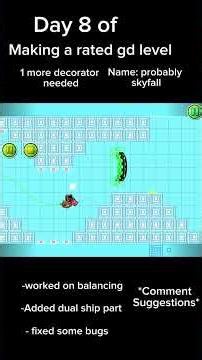 ONLY NEED 1 MORE DECORATOR!! Day 8 of making a rated gd level.