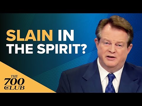 What Does It Mean To Be Slain In The Spirit?