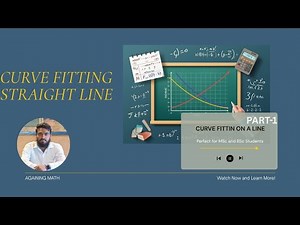 Curve Fitting by Least Squares Method | Straight Line Fit Explained | Numerical Analysis Part 1