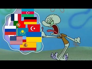 SQUIDWARD BLOWS A BUBBLE IN 10 LANGUAGES OF THE WORLD | Spongebob