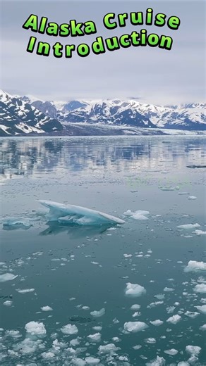 Alaska Cruise Introduction