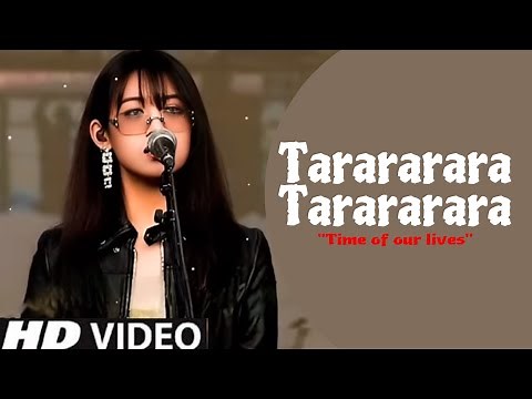 Tarararara Tarararara song TARARARA | Time Of Our Lives By Zhao Lei | Full Song Version