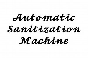 Automatic Sanitization Machine