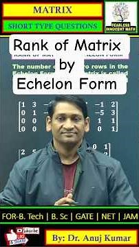 🔥Rank of Matrix by Echelon Form 🔥#engineeringmathematics #gateexam #netexam #aktu #bscmath #rgpv