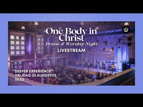 ONE BODY IN CHRIST | Worship Night | LIVESTREAM 30-08-24