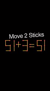 Matchstick problem challenge: move 2 matchsticks to make equation true #matchstick #reels | Math Puzzle