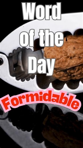 Formidable Meaning | Word of the Day. #shorts