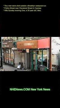 Two men were shot outside a Brooklyn restaurant on Fulton Street near Cleveland Street in Cypress Hi