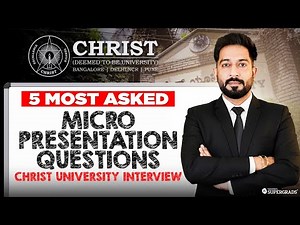 Secret Winning Strategy to Crack Christ University Interview | Micro Presentation + PI Tips