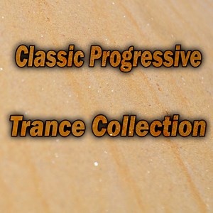 Various - Classic Progressive Trance Collection