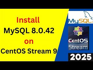 Install & Configure MySQL 8.0.42 on CentOS Stream 9 step by step guide in 10 minutes!