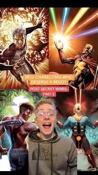MCU characters who deserve a redo post Secret Wars!?