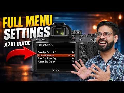 🎥 sony a7iii best settings for Videography and Photography | sony m3 complete Menu Settings