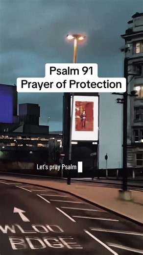 Psalm 91: A Powerful Prayer of Protection