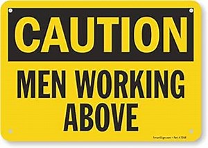 SmartSign "Caution - Men Working Above" Sign | 7" x 10" Plastic