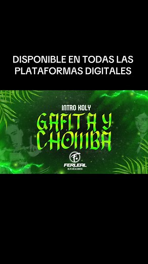 Chumba Chumba - Fer Leal Gafita y Chomba (Intro Koly) Remix