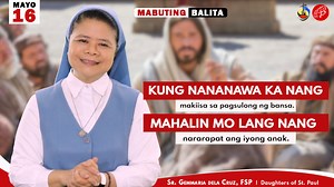 15K views · 2K reactions | Mabuting Balita | Mayo 16, 2022 Lunes sa...