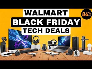 Top 30 Early Walmart Black Friday Tech Deals 2025 - Up-To 86% OFF