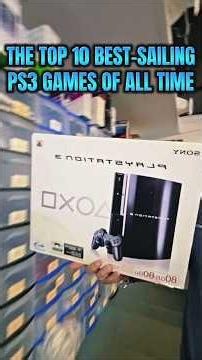 TOP 10 BEST-SELLING PLAYSTATION 3 GAMES OF ALL TIME!!🎮 #top10 #playstation3 #games #gaming #ps3 #fyp