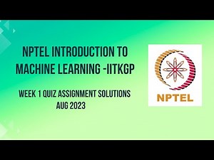 NPTEL Introduction to Machine Learning -IITKGP Week 1 Quiz Assignment Solutions /Aug 2023