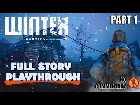 Winter Survival 1.0 Story mode Walkthrough - Part 1/3