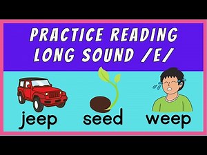 LONG SOUND /E/ MASTERY -- Reading Phonics for Children