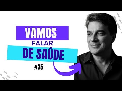 Vamos falar de saúde #35