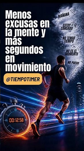 Deja las Excusas: Activa Tu Cronómetro y Muévete ⏱️🔥