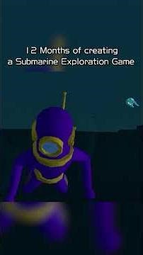 12 Months of Creating a Submarine Exploration Game #Benthos