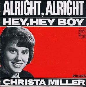 Christa Miller - Alright, Alright / Hey, Hey Boy