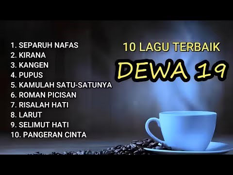 FULL ALBUM DEWA 19 TERBAIK SEPANJANG MASA🎶 | Nostalgia Lagu Hits Tanpa Iklan