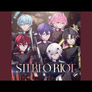STEREO RIOT