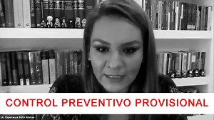 ¿Qué es el Control Preventivo Provisional? y su aplicación por la Dra. Esperanza Soto Alonso. Suscríbete en https://www.youtube.com/channel/UCUBFeSeHtE4JEEtjEjVsZsA | Sistema Penal Acusatorio Y Oral - Capacitación Puebla