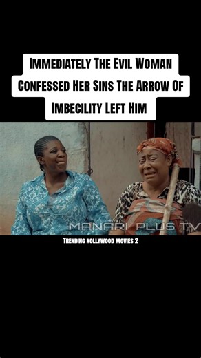 Evil Woman Confesses in Nollywood Drama