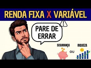 Renda Fixa vs Renda Variável: Qual a Melhor Opção Para Você em 2025? (Explicado de Forma Simples!)