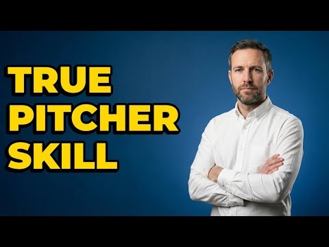 How Do You Measure A Pitcher's Real Skill?