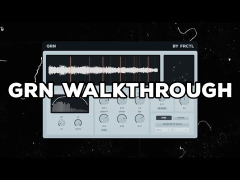 GRN Granular Plugin - Complete Walkthrough