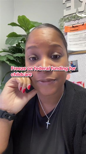 Impact of Federal Funding Freeze on Childcare Options
