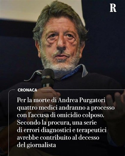 Andrea Purgatori, quattro medici a PROCESSO per la morte del giornalista: “Omicidio colposo”