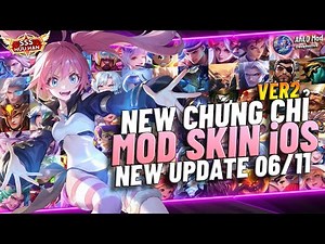 NEW CHỨNG CHỈ VER2 Hướng Dẫn Mod Skin Liên Quân Cho IOS MỚI NHẤT UPDATE 06/11 Mùa S4 | AnLQ Mod