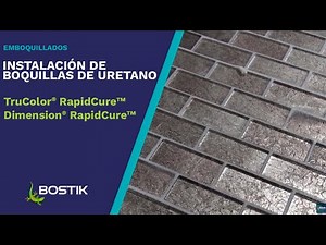 Instalación de boquillas de Uretano TruColor® RapidCure™ y Dimension® RapidCure™ de Bostik