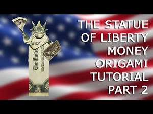PART 2 The Statue of Liberty Money Origami Dollar Big Tutorial DIY Folded