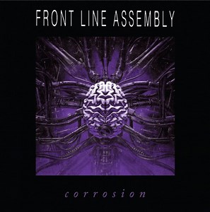Front Line Assembly - Corrosion