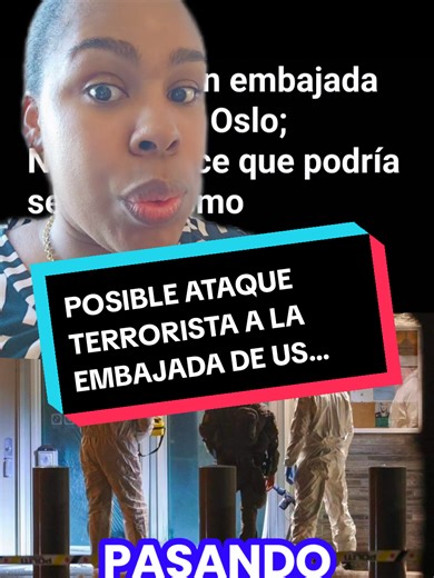 POSIBLE ATAQUE TERRORISTA A LA EMBAJADA DE US EN OSLO, NORUEGA... #oslo #trump2026 #usembassyoslo #trumpsupporters #marcorubio
